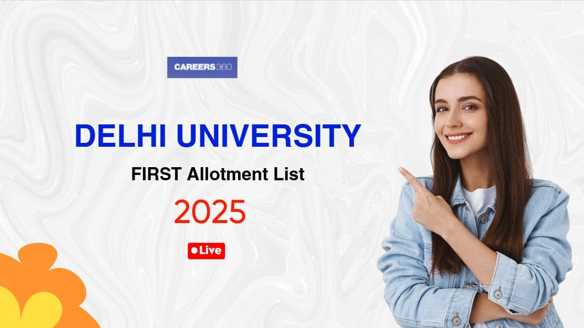 DU UG CSAS 1st Cut Off 2025 Live Updates: Check DU South Campuses Colleges, Login@admission.uod.ac.in